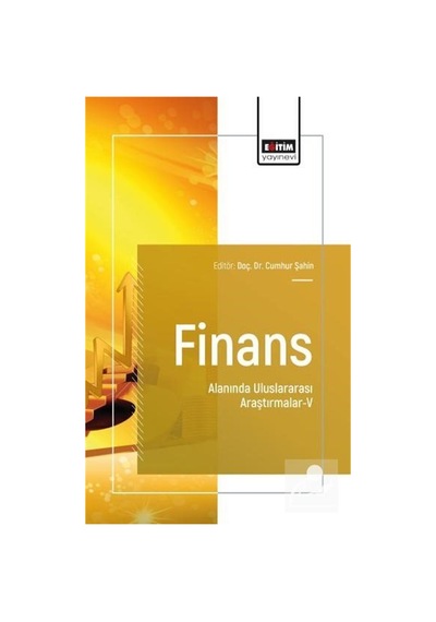 Finans Alanında Uluslararası Araştırmalar-v / Kolektif