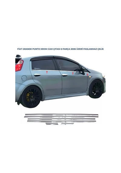 Ebal Otomotiv Fiat Grande Punto Krom Cam Çıtası 6 Prç. 2006 ÜZERİ P.ÇELİK
