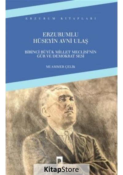 Erzurumlu Hüseyin Avni Ulaş - Muammer Çelik - Dergah Yayınları