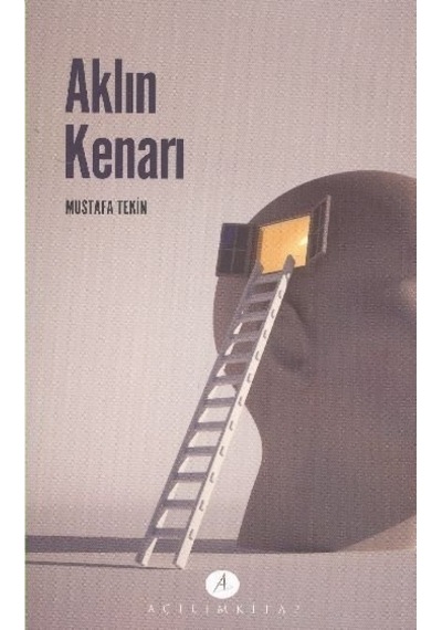 Aklın Kenarı - Mustafa Tekin