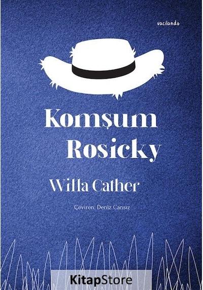 Komşum Rosicky - Willa Sibert Cather - Vacilando Kitap