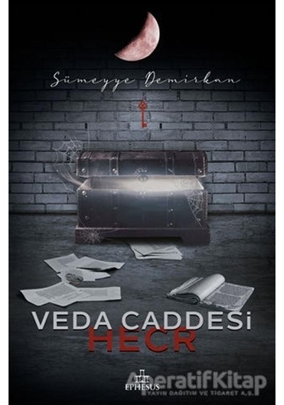 Veda Caddesi - Hecr - Sümeyye Demirkan - Ephesus Yayınları