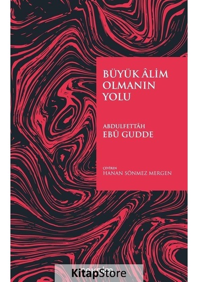 Büyük Alim Olmanın Yolu - Abdulfettah Ebu Gudde - Takdim