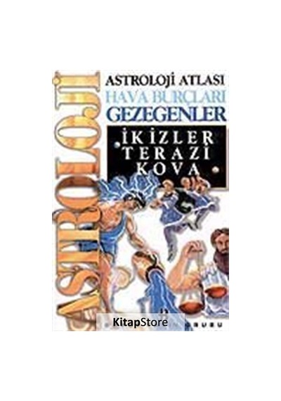 Astroloji Atlası - Hava Burçları Gezegenler / İkizler Terazi Kova - Saırose Camelot - Boyut Yayın Grubu