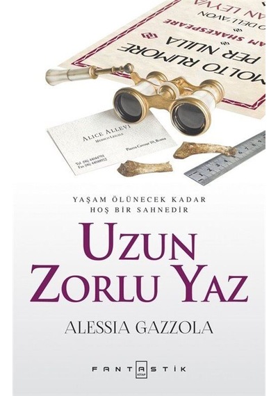 Uzun Zorlu Yaz / Alessia Gazzola
