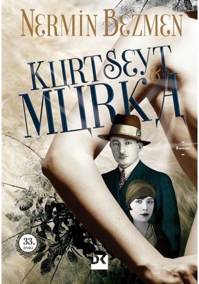 Kurt Seyit ve Murka - Nermin Bezmen - Doğan Kitap