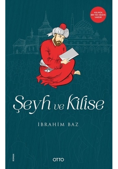 Şeyh ve Kilise - İbrahim Baz - Otto