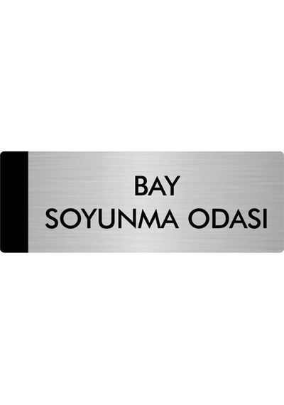Metal Yönlendirme Levhası, Departman Kapı Isimliği Bay Soyunma Odası 5x20 Cm Gümüş Renk