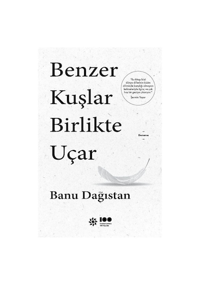 Benzer Kuşlar Birlikte Uçar - Banu Dağıstan - Doğan Novus