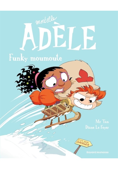 Bd Mortelle Adèle, Tome 15: Funky Moumoute Bayard Jeunesse