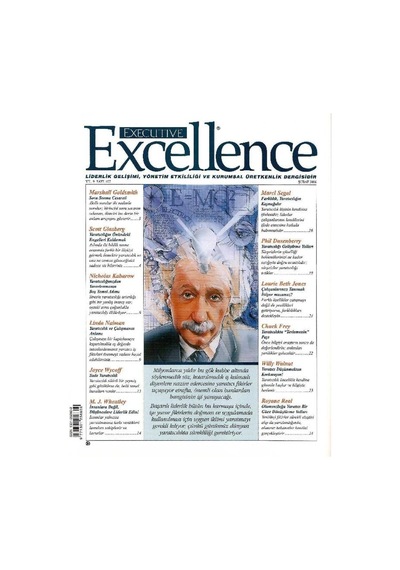 Executive Excellence - Liderlik Gelişimi Yönetim Etkililiği Ve Kurumsal Üretkenlik Dergisi Şubat 2006 Yıl 9: Sayı 107 Retro Eski Basım Koleksiyon