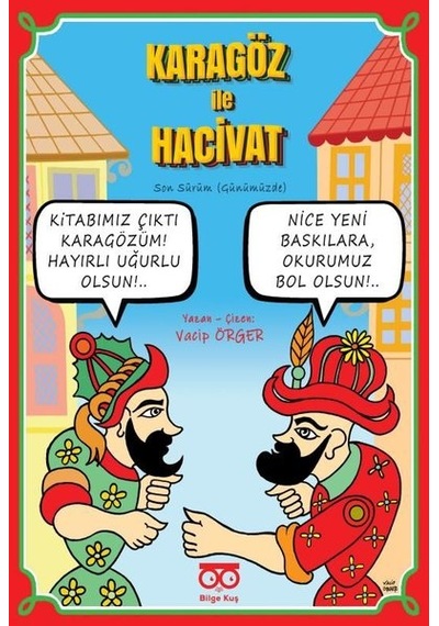 Karagöz ile Haciv - Son Sürüm - Vacip Örger - Bilge Kuş Yayınları