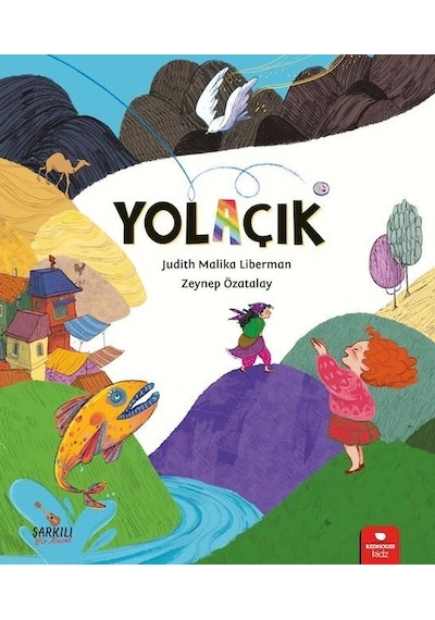 Yolaçık - Judith Malika Liberman - Redhouse Kidz Yayınları