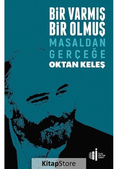 Bir Varmış Bir Olmuş / Oktan Keleş