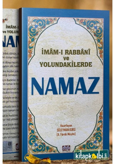 İmamı Rabbani ve Yolundakilerde Namaz