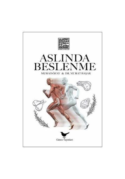 Aslında Beslenme / Murad Özay