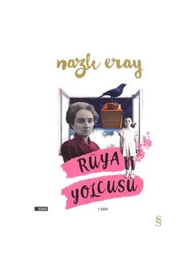 Rüya Yolcusu - Nazlı Eray - Everest Yayınları