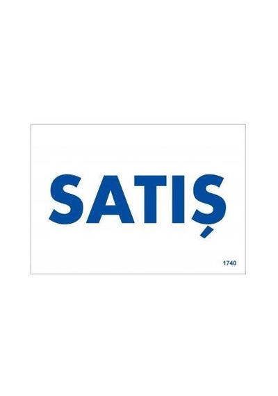 Satış Uyarı Levhası 17.5X25 Kod 1740