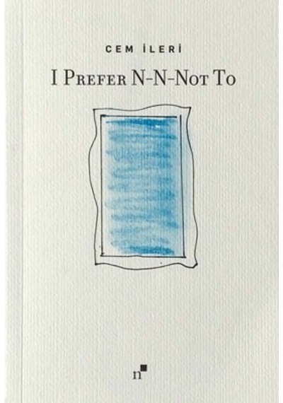 I Prefer N-N-Not To - Cem İleri - Norgunk Yayıncılık