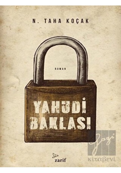 Yahudi Baklası - Nazım Taha Koçak - Zarif Yayınları
