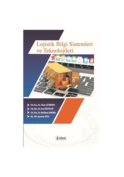 Lojistik Bilgi Sistemleri ve Teknolojileri- İdeal Kültür Yayıncılık