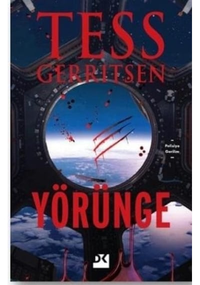 Yörünge - Tess Gerritsen - Doğan Kitap
