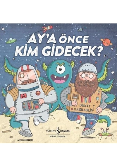 Ay'a Önce Kim Gidecek? - Hannah Campling - İş Bankası Kültür Yayınları