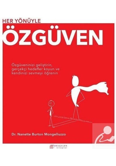 Her Yönüyle Özgüven - Dr. Nanette Burton Mongelluzzo