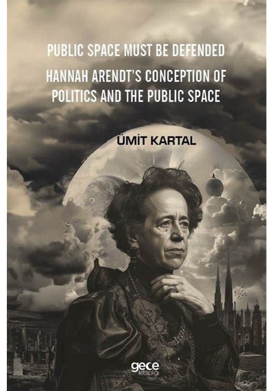 Public Space Must Be Defended / Ümit Kartal