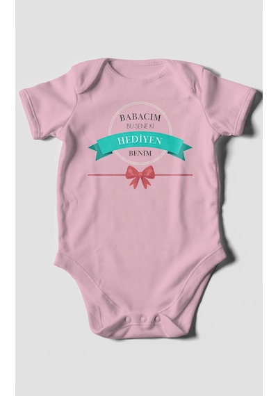 Babacım Bu Sene Ki Hediyen Benim Baskılı Bebek Zıbını Çıtçıtlı Body 8 Renk %100 Pamuk Kısa Kol Koyu Pembe
