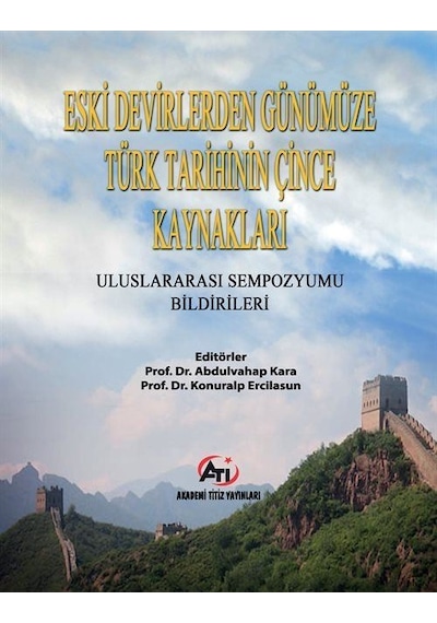 Eski Devirlerden Günümüze Türk Tarihinin Çince Kaynakları Semp...