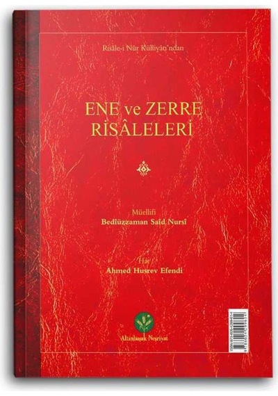 Ene ve Zerre Risaleleri (Mukayeseli) 9786054299614