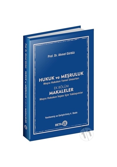 Hukuk ve Meşruluk Meşru Hukukun Temel Unsurları -Ahmet Gürbüz