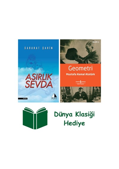 Asırlık Sevda + Geometri + Dünya Klasiği Hediye