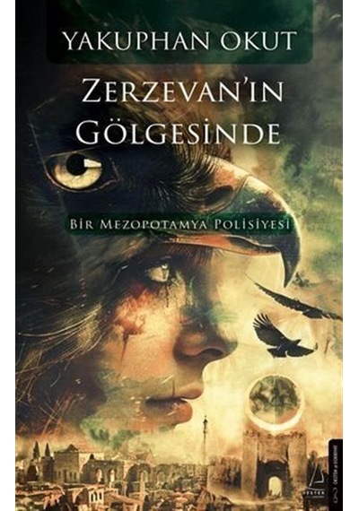 Zerzevan'ın Gölgesinde / Yakuphan Okut