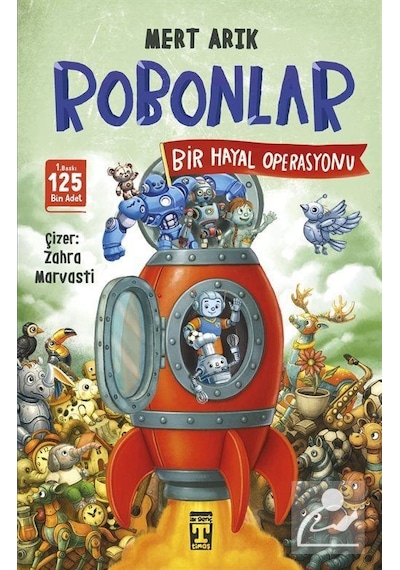 Robonlar 2 / Bir Hayal Operasyonu / Mert Arık