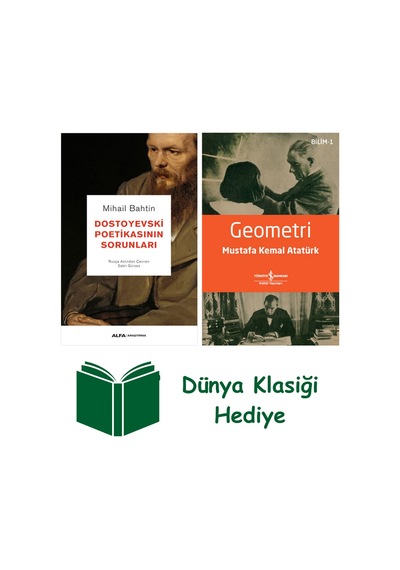 Dostoyevski Poetikasının Sorunları + Geometri + Dünya Klasiği Hediye