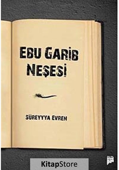 Ebu Garib Neşesi - Süreyyya Evren - Pan Yayıncılık