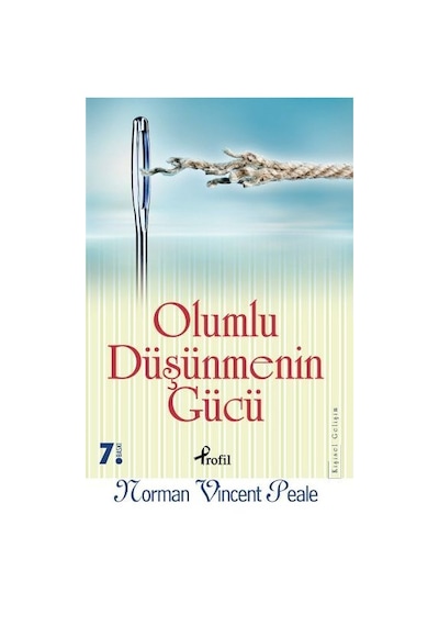 Olumlu Düşünmenin Gücü - Norman Vincent Peale - Profil Kitap