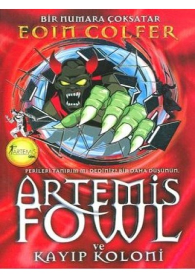Artemis Fowl ve Kayıp Koloni - Eoin Colfer - Artemis Yayınları