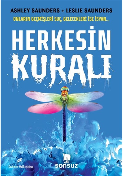 Herkesin Kuralı / Ashley Saunders