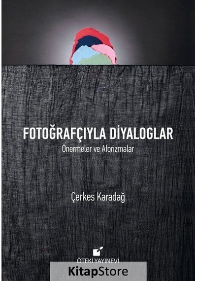 Fotoğrafçıyla Diyaloglar - Çerkes Karadağ - Öteki Yayınevi