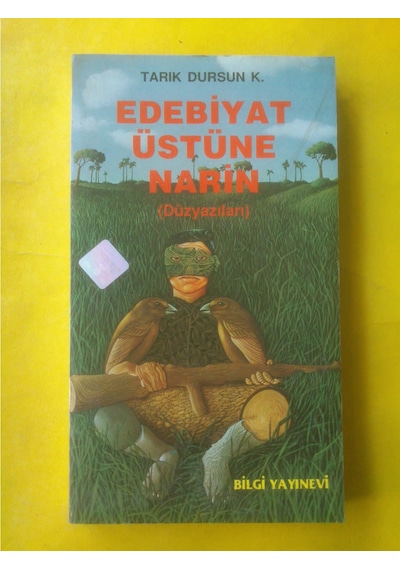 Edebiyat Üstüne Narin(düz Yazılar)tarık Dursun K