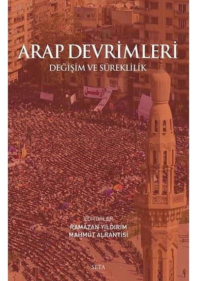 Arap Devrimleri: Değişim ve Süreklilik- Seta Yayınları