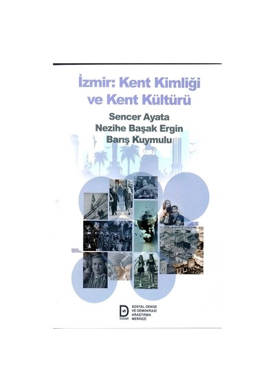 İzmir Kent Kimliği Ve Kent Kültürü
