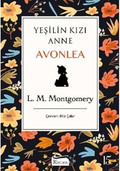 Yeşilin Kızı Anne Avonlea - Siyah Bez Ciltli
