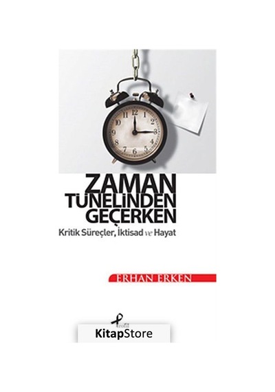 Zaman Tünelinden Geçerken - Erhan Erken - Profil Kitap
