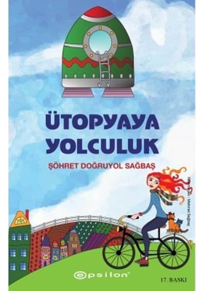Epsilon Yayınları Ütopyaya Yolculuk Ciltsiz Şöhret Doğruyol Sağ