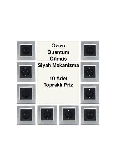 Ovivo Quantum Gümüş Siyah Mekanizma 10 Adet Topraklı Priz