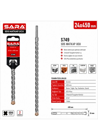 Sara S749 Sds Plus Matkap Ucu 24 X 450 Mm, 2 Kesicili Tungsten Karbür Uçlu